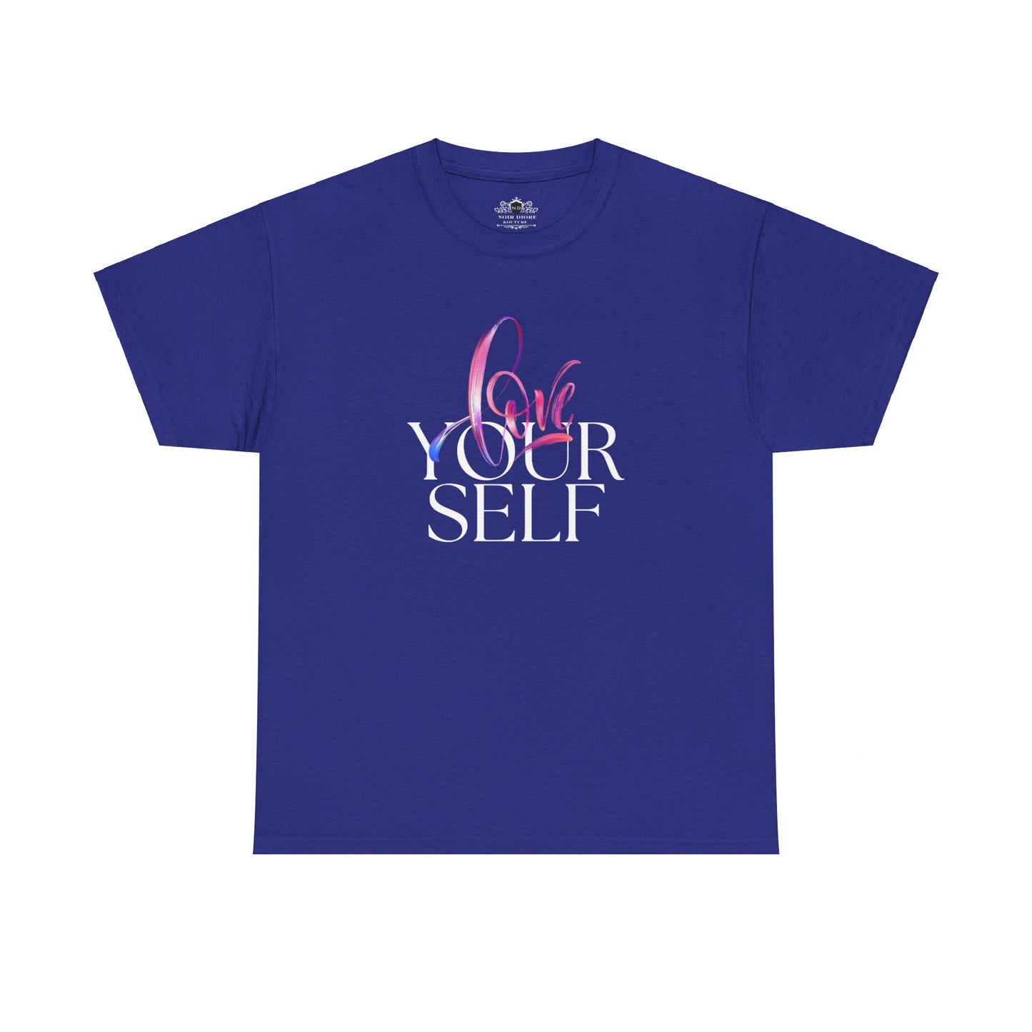 Noir Diore kouture - Love Your Self Unisex Tees